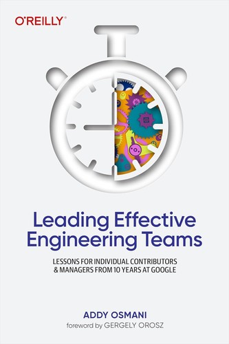 Leading Effective Engineering Teams